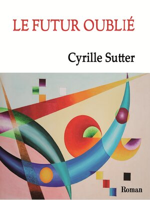 cover image of LE FUTUR OUBLIÉ